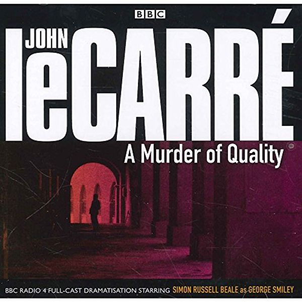 Cover Art for 9781408400845, A Murder of Quality by Le Carre, John