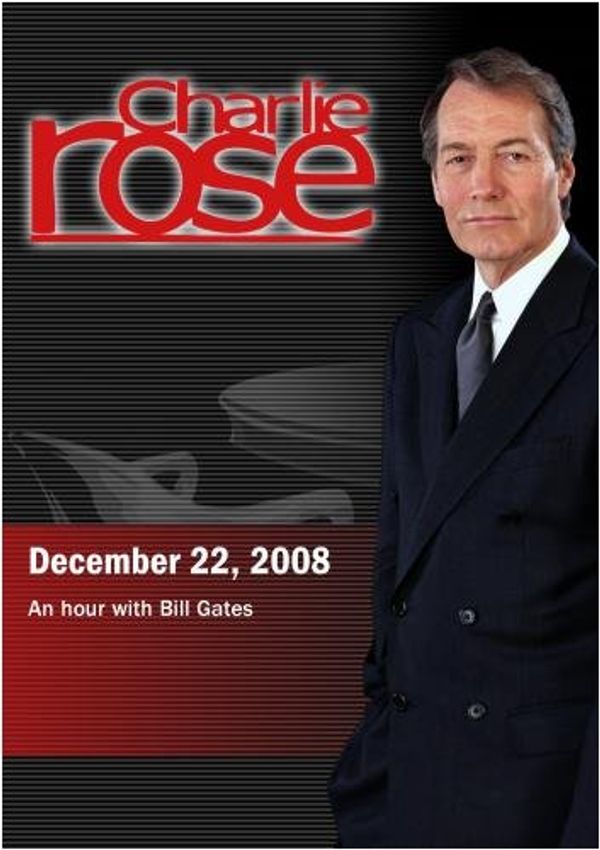 Cover Art for 0883629572017, Charlie Rose - Bill Gates (December 22, 2008) by Unknown
