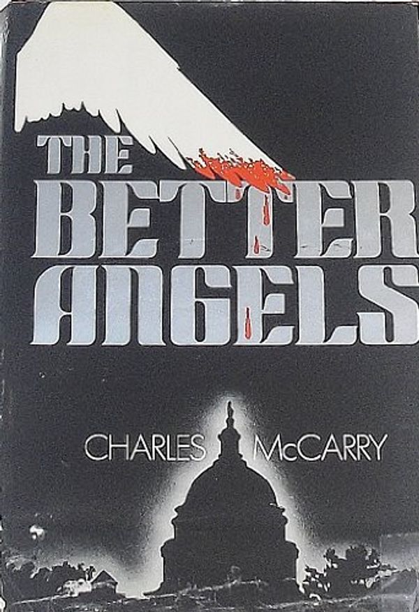 Cover Art for 9780525066316, The Better Angels by Charles McCarry