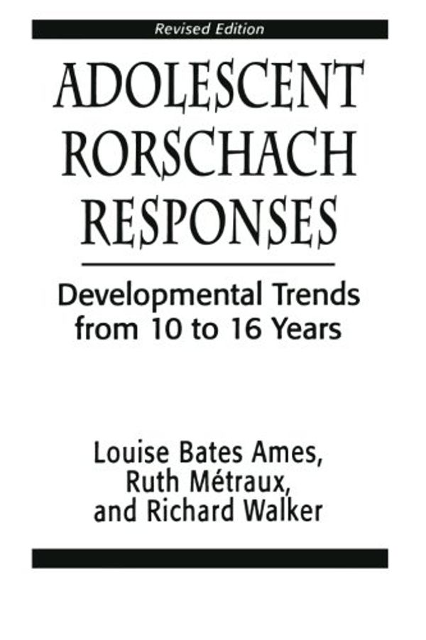 Cover Art for 9781568214665, Adolescent Rorschach Responses: Developmental Trends from Ten to Sixteen Years (The Master Work) by Ames, Louise Bates