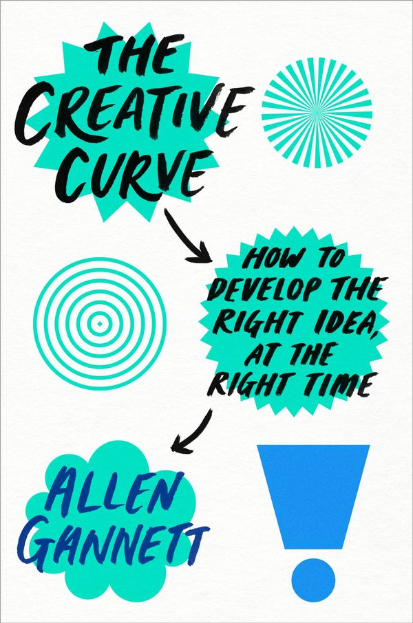 Cover Art for 9781524761714, The Creative Curve by Allen Gannett
