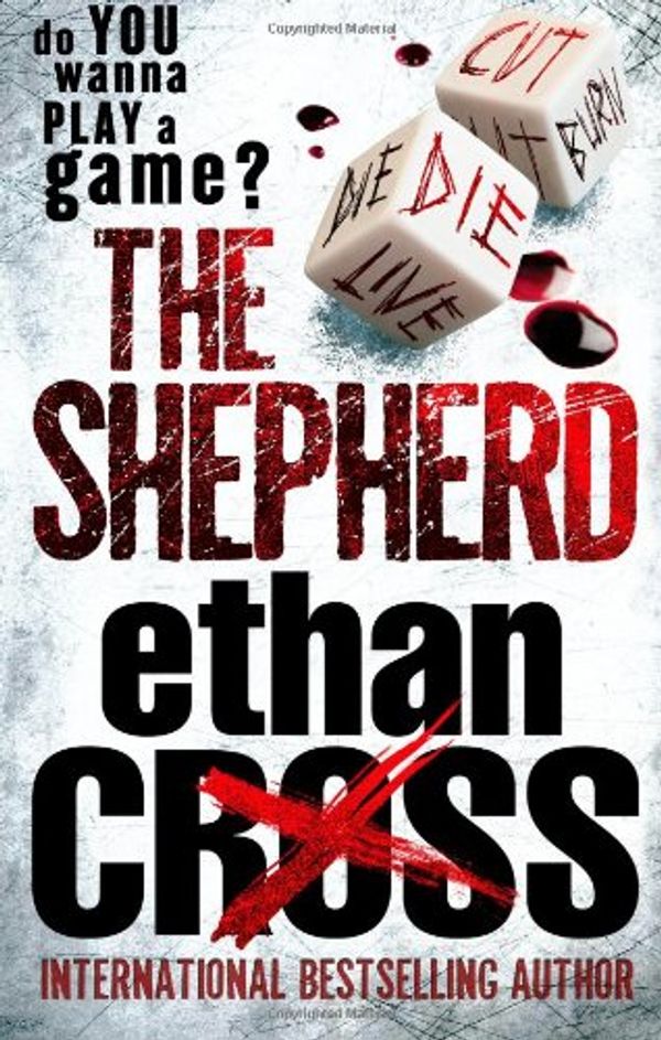 Cover Art for 9781936558063, The Shepherd by Ethan Cross