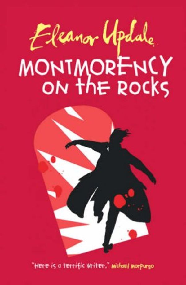 Cover Art for 9780439943024, Montmorency on the Rocks by Eleanor Updale