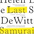 Cover Art for 9781784707965, The Last Samurai by Helen DeWitt