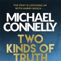 Cover Art for 9781409147572, Two Kinds of Truth by Michael Connelly