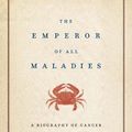 Cover Art for 8601401045861, Emperor of All Maladies by Siddhartha Mukherjee