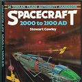 Cover Art for 9780890092118, Spacecraft 2000-2100, A.D. by Stewart Cowley