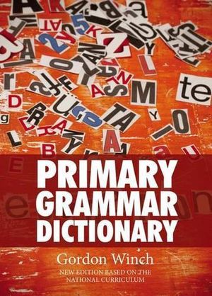 Cover Art for 9781921042041, Primary Grammar Dictionary by Gordon Winch