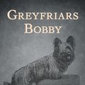 Cover Art for 9781504035446, Greyfriars Bobby by Eleanor Atkinson