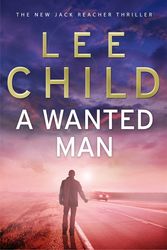 Cover Art for 9780593065723, A Wanted Man: (Jack Reacher 17) by Lee Child