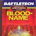 Cover Art for 9780451451170, Battletech 02: Bloodname: Legend of the Jade Phoenix by Robert Thurston