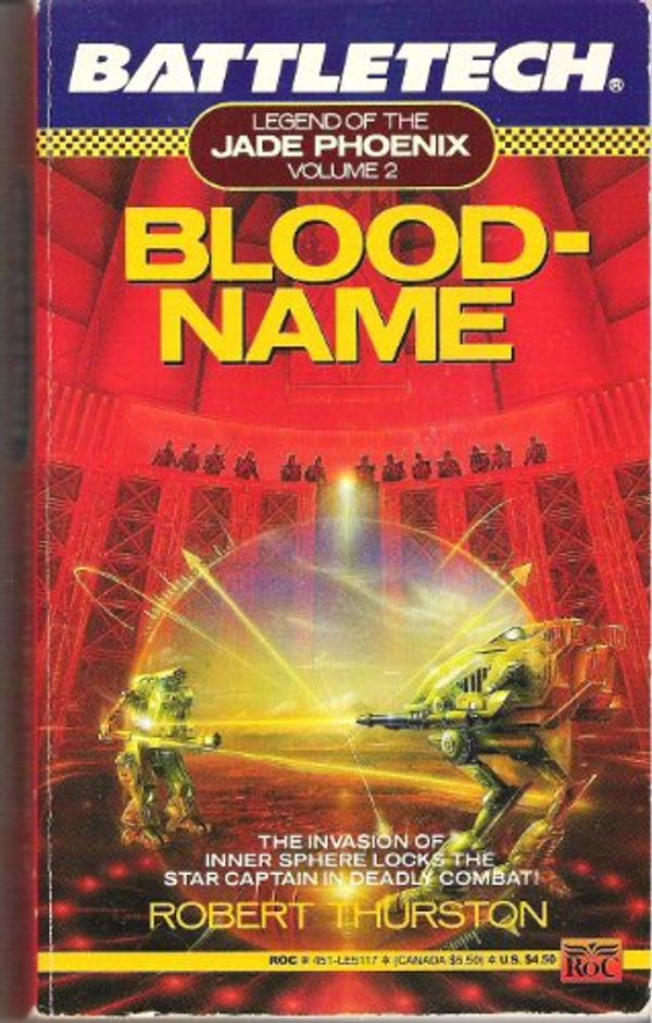 Cover Art for 9780451451170, Battletech 02: Bloodname: Legend of the Jade Phoenix by Robert Thurston