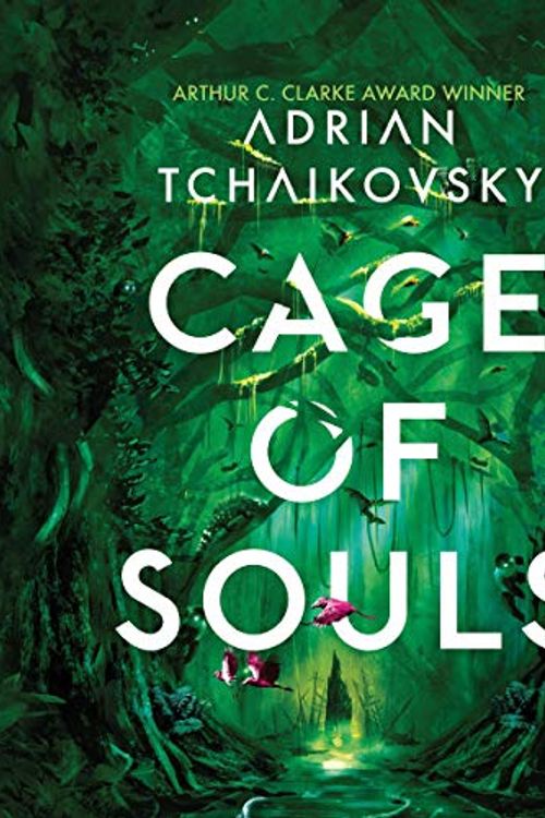 Cover Art for B07S6ZJRFL, Cage of Souls by Adrian Tchaikovsky