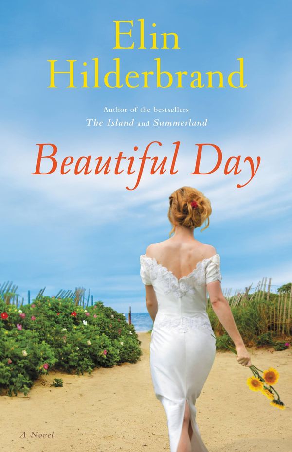 Cover Art for 9780316099783, Beautiful Day by Elin Hilderbrand
