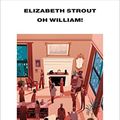Cover Art for B09Y97QTVX, Oh William! (Italian Edition) by Strout, Elizabeth