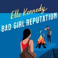 Cover Art for 9781405557931, Bad Girl Reputation by Elle Kennedy