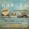 Cover Art for 9781460750933, Last Woman Hanged by Caroline Overington