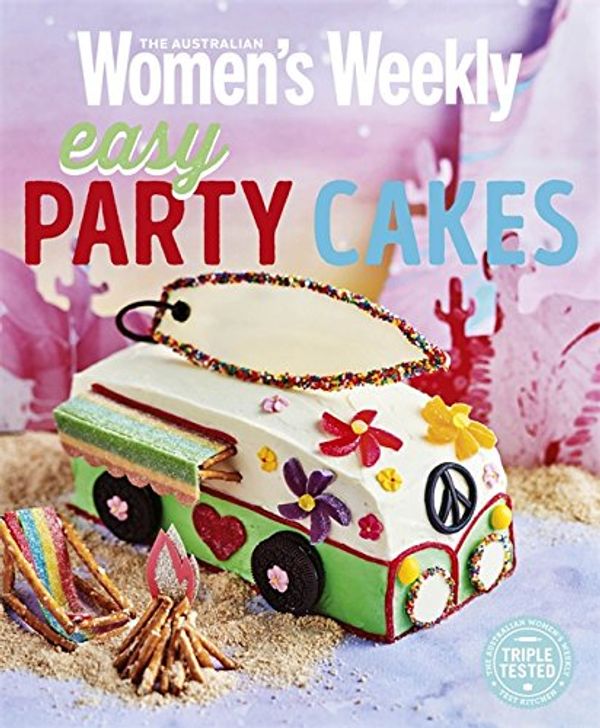 Cover Art for 9781909770362, Easy Party Cakes (The Australian Women's Weekly: New Essentials) by Australian Wome Weekly