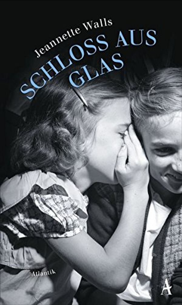 Cover Art for 9783455650808, Schloss aus Glas by Jeannette Walls