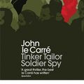 Cover Art for 9781473674134, Tinker Tailor Soldier Spy by John Le Carre