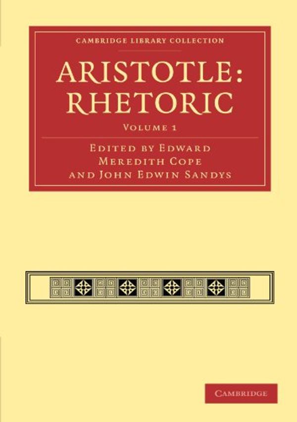 Cover Art for 9781108009652, Aristotle: Rhetoric by Edward Meredith Cope