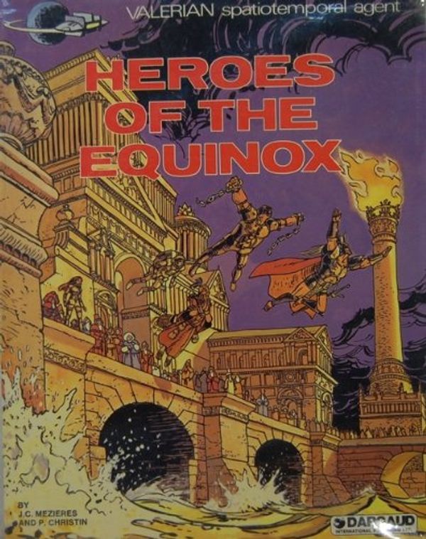 Cover Art for 9780340380833, Heroes of the Equinox (Valerian spatiotemporal agent) by J.c. Mezieres, P. Christin