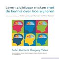 Cover Art for 9789461182135, Leren zichtbaar maken met de kennis over hoe wij leren: Nederlandse vertaling van Visible learning and the science of how we learn by John Hattie