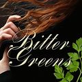 Cover Art for 9781410474254, Bitter Greens by Kate Forsyth