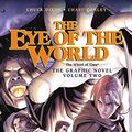 Cover Art for 8601407096867, [The Eye of the World: The Graphic Novel, Volume Two] (By: Professor of Theatre Studies and Head of the School of Theatre Studies Robert Jordan) [published: June, 2012] by Robert Jordan