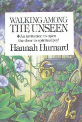 Cover Art for 9780842378055, Walking Among the Unseen by Hannah Hurnard
