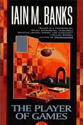 Cover Art for 9780061053566, The Player of Games by Iain Banks
