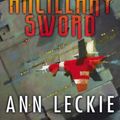 Cover Art for 9780316246651, Ancillary Sword by Ann Leckie