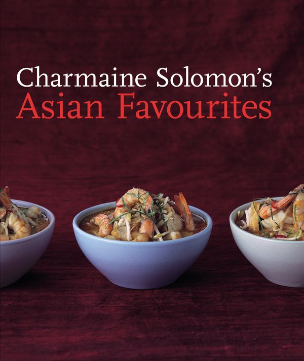 Cover Art for 9781865081403, Charmaine Solomon's Asian Favourites by Charmaine Solomon