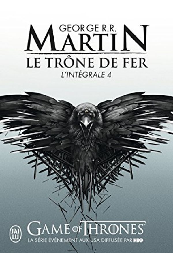 Cover Art for 9782290022177, Le Trone de Fer, L'Integrale - 4 (Semi-Poche) (French Edition) by George Martin
