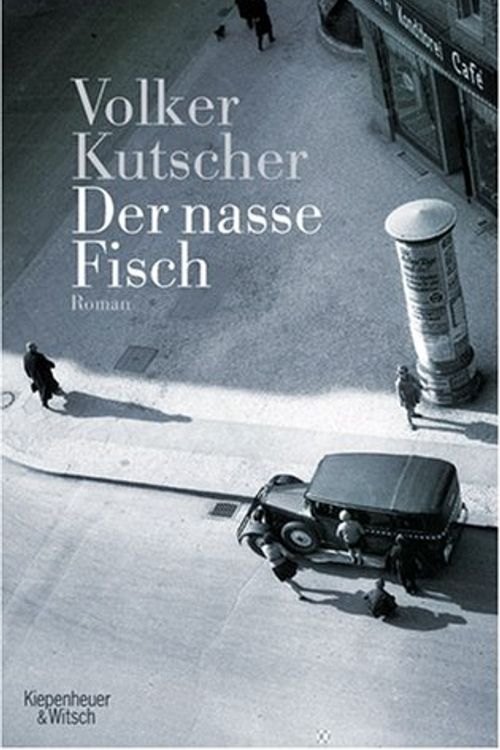 Cover Art for 9783462039320, Der nasse Fisch by Volker Kutscher