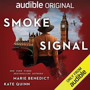 Cover Art for B08VDXZM28, Smoke Signal: A Novella by Marie Benedict, Kate Quinn