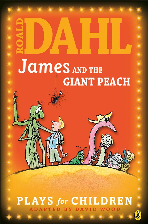 Cover Art for 9780140314649, James & the Giant Peach: A Play by Roald Dahl