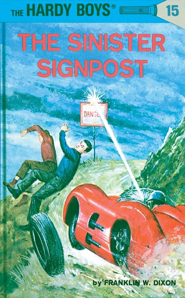 Cover Art for 9781101076293, Hardy Boys 15: The Sinister Signpost by Franklin W. Dixon