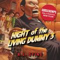 Cover Art for 9781407157337, Night of the Living Dummy III (Goosebumps) by R. L. Stine
