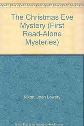 Cover Art for 9780807511503, The Christmas Eve Mystery (First Read-Alone Mysteries) by Joan Lowery Nixon