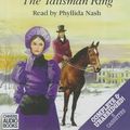 Cover Art for 9780754004110, The Talisman Ring: Complete & Unabridged by Georgette Heyer