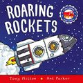 Cover Art for 0046442453059, Roaring Rockets by Tony Mitton