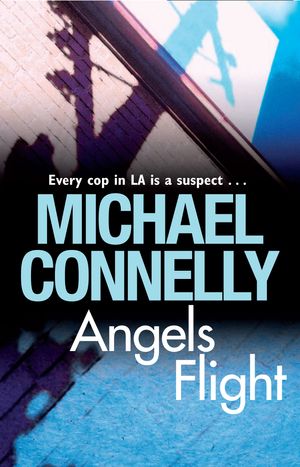 Cover Art for 9781742371672, Angels Flight by Michael Connelly