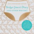 Cover Art for 9781529057089, Bridget Jones's Diary (And Other Writing) by Helen Fielding