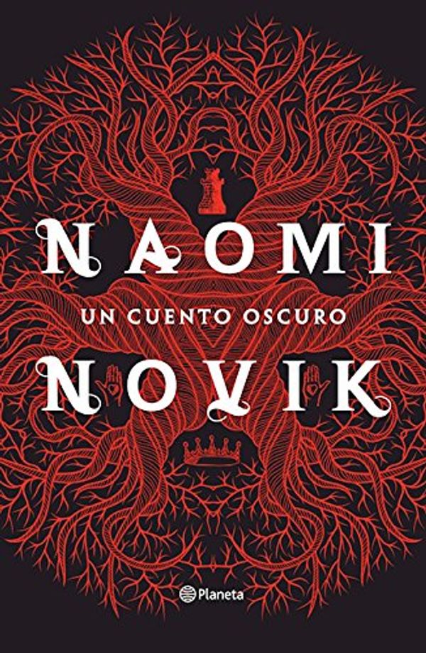 Cover Art for 9786070734069, Un Cuento Oscuro by Naomi Novik