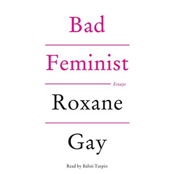 Cover Art for 9781504647946, Bad Feminist: Essays by Roxane Gay