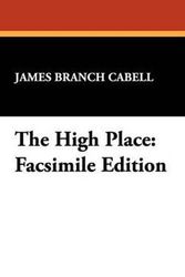 Cover Art for 9781434454263, The High Place by James Branch Cabell