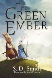 Cover Art for 9780986223501, The Green Ember by S. D. Smith
