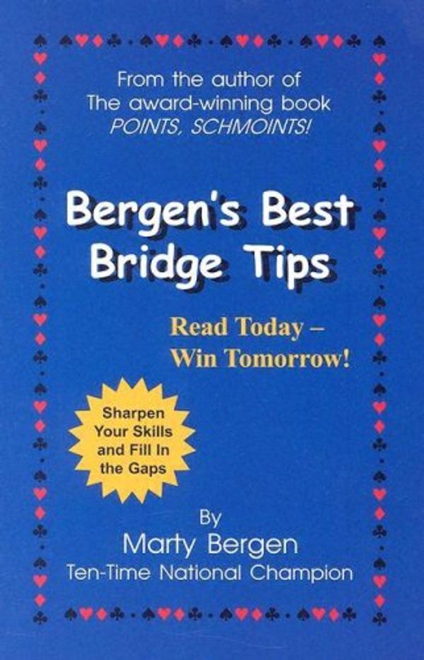 Cover Art for 9780974471419, Bergen's Best Bridge Tips by Marty Bergen