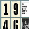 Cover Art for 9781101870426, 1946: The Making of the Modern World by Victor Sebestyen